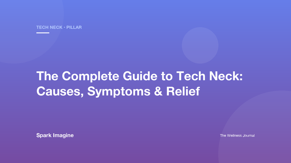 The Complete Guide to Tech Neck: Causes, Symptoms & Relief