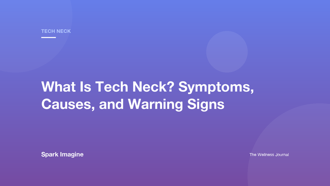 What Is Tech Neck? Symptoms, Causes, and Warning Signs